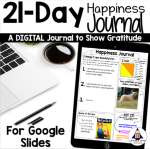 21-day happiness boot camp for google classroom™ - distance learning