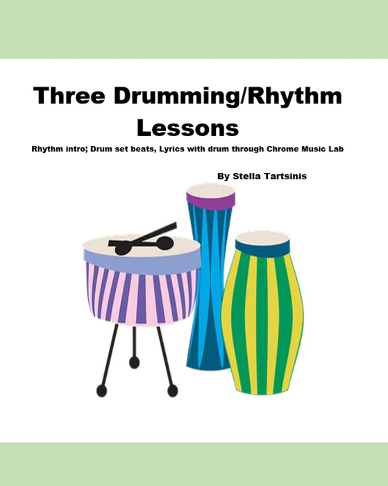 THREE Drumming lessons