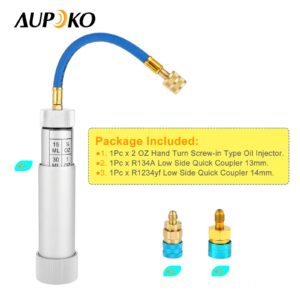 Aupoko AC Oil Injector Kit, R134A Oil Injector with R1234YF Low Side Quick Coupler, HVAC Dye Oil Injector with 1/4" SAE Connector, for R134A R22 R12 R1234YF Refrigerant System