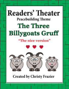 reader's theater the three billygoats gruff peacebuilding theme