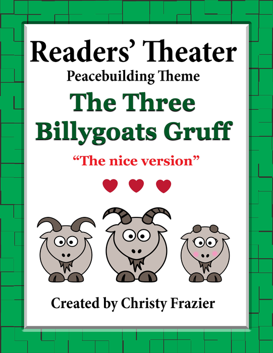 Reader's Theater The Three Billygoats Gruff Peacebuilding Theme