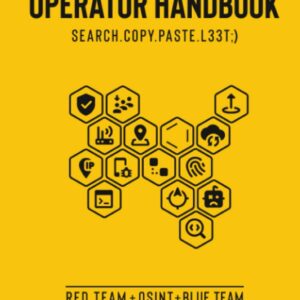 Operator Handbook: Red Team + OSINT + Blue Team Reference