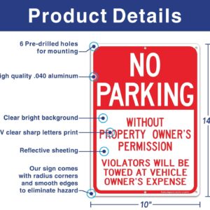 No Parking Without Property Owner's Permission Sign, Violators Will Be Towed at Vehicle Owner's Expense (3 Pack) 14 x 10 Inches .40 Rust Free Aluminum Reflective Sign, UV Protected,Weather Resistant,W