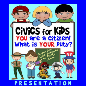 civics for kids: you are a citizen! what is your duty? q&a activity presentation! *definitions *examples *character education & growth mindset for children!