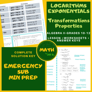 logarithms properties & transformation algebra 2 lesson + worksheet + answer key minimum prep for substitute teachers