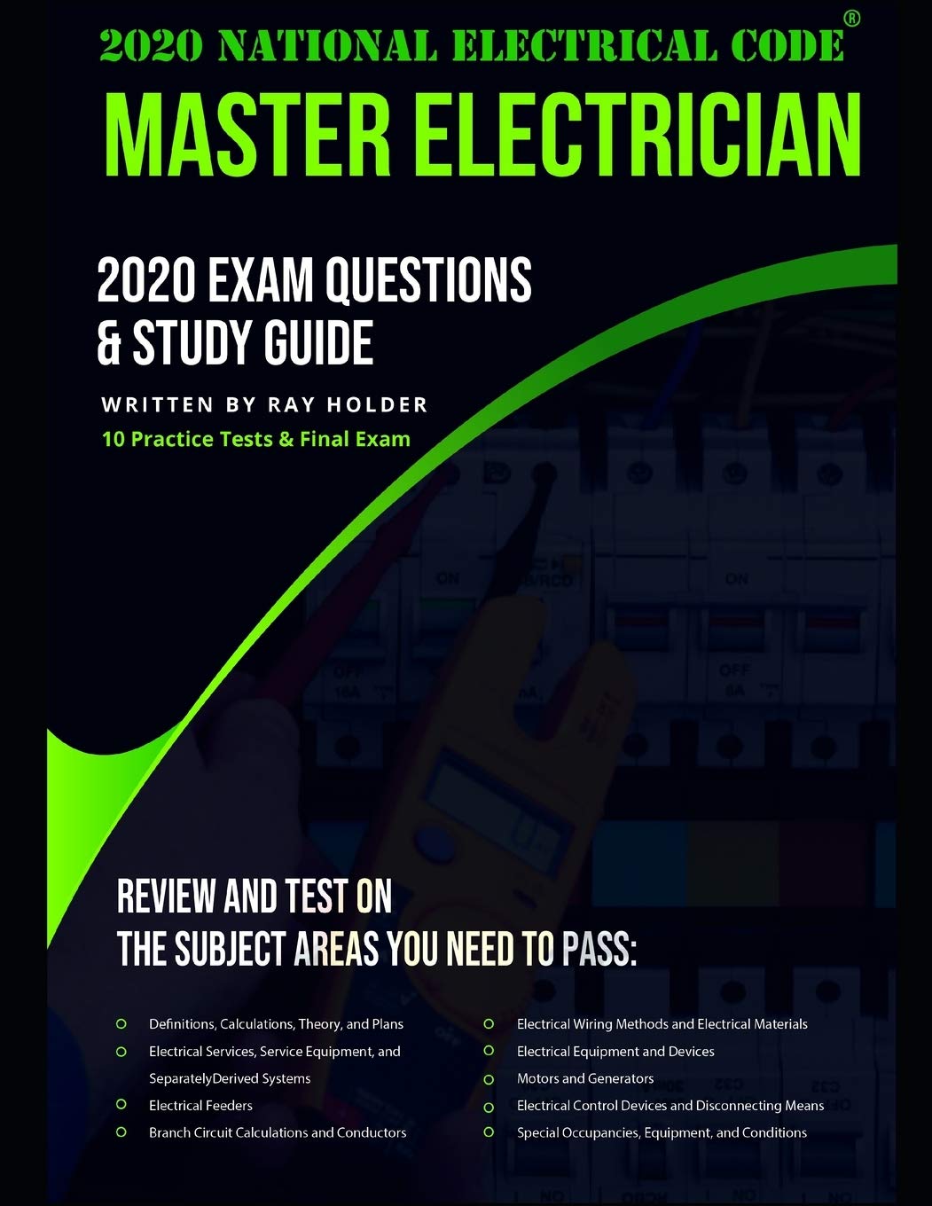 2020 Master Electrician Exam Questions and Study Guide: 400+ Questions from 14 Tests and Testing Tips