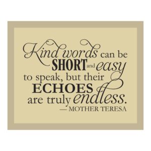 kind words are endless - inspirational wall decor, motivational wall art w/mother teresa quote. wall print for living room, home decor, bedroom decor, office decor & school decor, unframed - 10 x 8