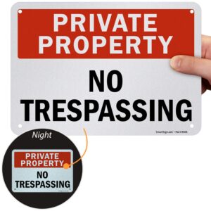 smartsign 7 x 10 inch “private property - no trespassing” metal sign, 40 mil aluminum 3m laminated engineer grade reflective material, red, black and white