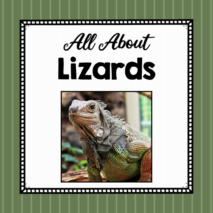 All About Lizards - Elementary Animal Science Unit