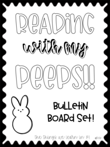 reading with my peeps! bulletin board set! spring!