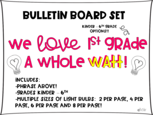 we love a whole watt! pick your grade level - kinder - 6th! bulletin board set! valentine's day