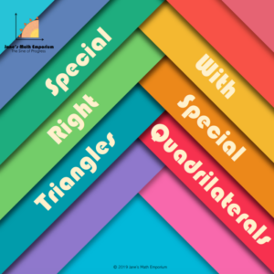 special right triangles with special quadrilaterals