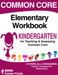 common core - elementary workbook - kindergarten - language arts & math