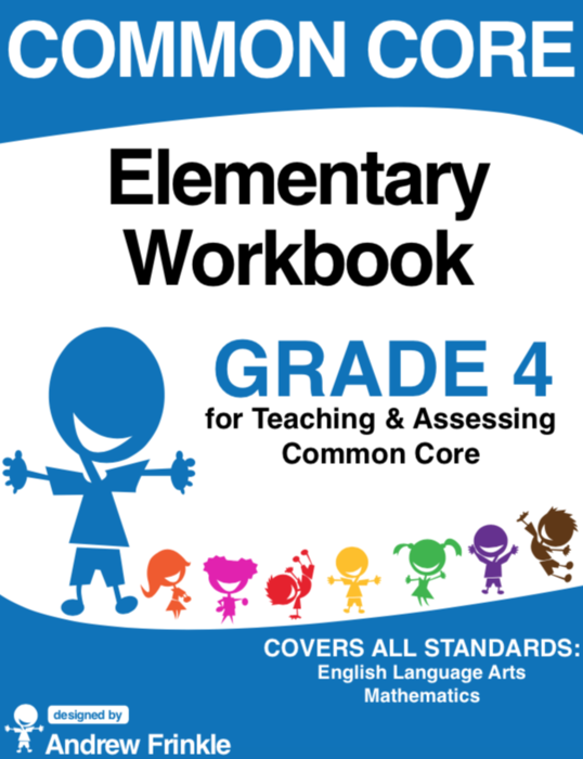 Common Core - Elementary Workbook - Grade 4 - Language Arts & Math Standards