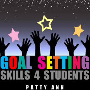 goal setting skills 4 students: teacher's guide with progressive student templates to monitor achievement targets