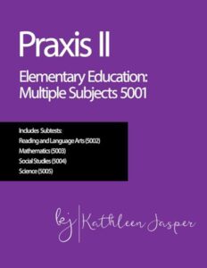 praxis ii elementary education: multiple subjects (5001)