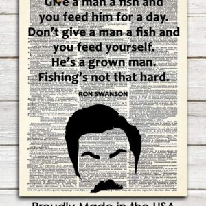 Positive Affirmations Wall Decor for Kids: "Give a Man a Fish" Ron Swanson 8x10 Inspirational, Motivational Poster & Motivational Wall Art Office Decor for Men & Women