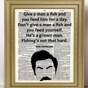 Positive Affirmations Wall Decor for Kids: "Give a Man a Fish" Ron Swanson 8x10 Inspirational, Motivational Poster & Motivational Wall Art Office Decor for Men & Women
