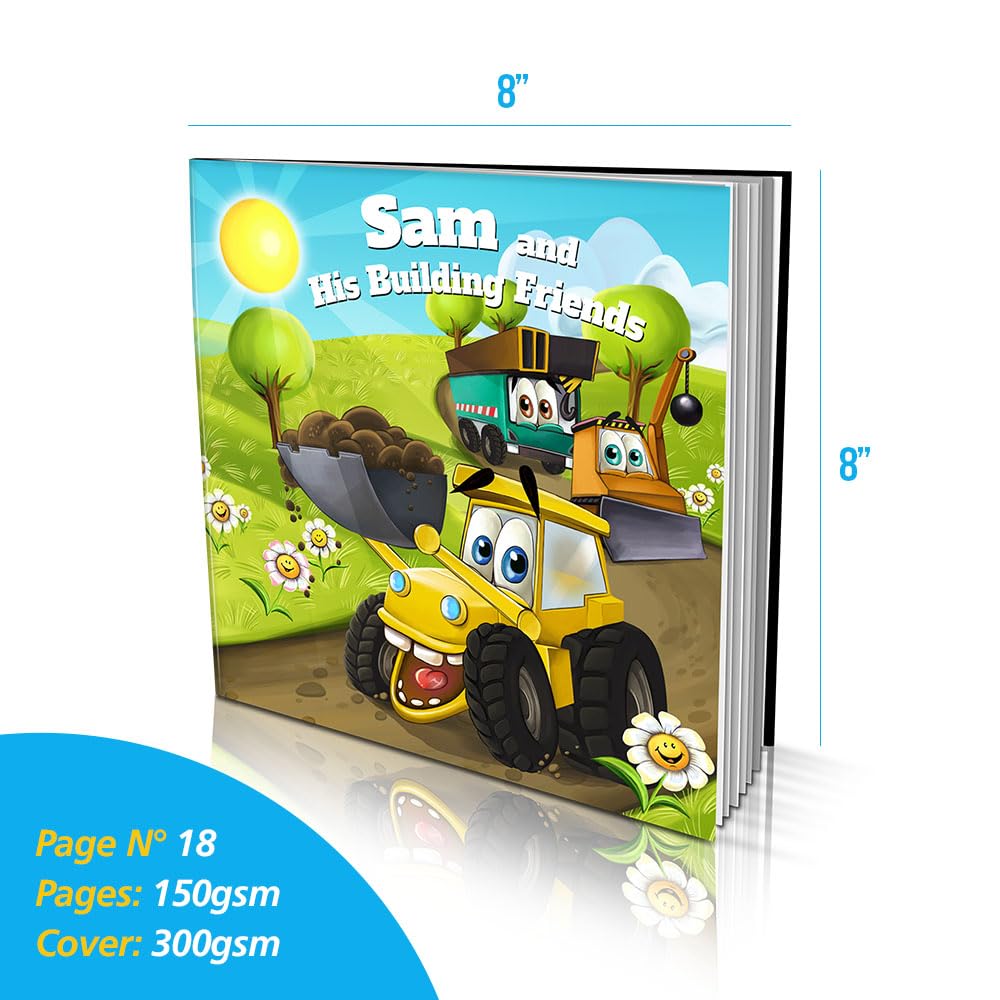 Personalized Storybook by Dinkleboo - "Building Friends" - for Kids Aged 0 to 8 Years Old - A Story About Your Child Being In Charge of Their Very Own Construction Crew - Soft Cover (8"x 8")