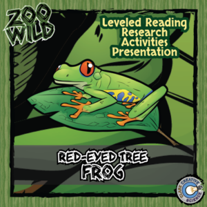 red-eyed tree frog - 15 zoo wild resources - leveled reading, slides & activities