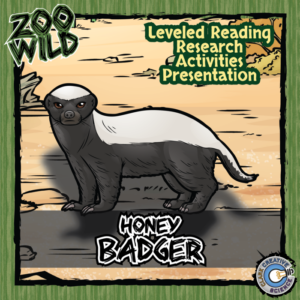 honey badger - 15 zoo wild resources - leveled reading, slides & activities