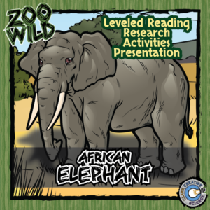 african elephant - 15 zoo wild resources - leveled reading, slides & activities