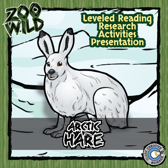 Arctic Hare - 15 Zoo Wild Resources - Leveled Reading, Slides & Activities