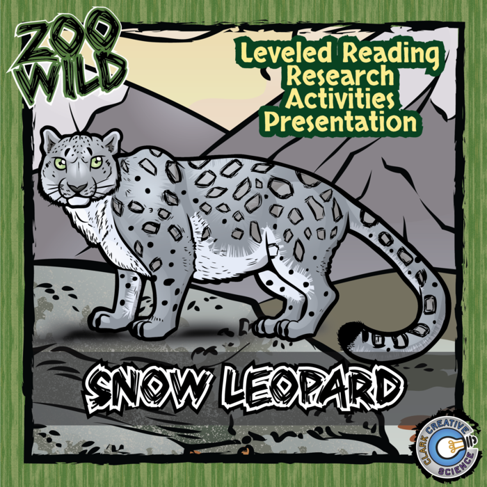 Snow Leopard - 15 Zoo Wild Resources - Leveled Reading, Slides & Activities