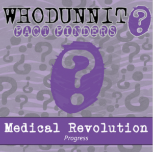 whodunnit? - medical revolution - progress - knowledge building activity
