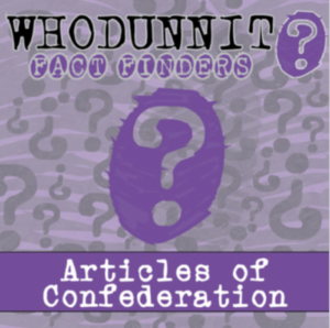 whodunnit? - articles of confederation - knowledge building activity