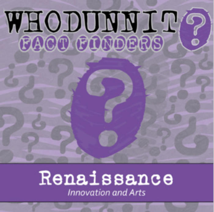 Whodunnit? - Renaissance - Innovations & Arts - Knowledge Building Activity