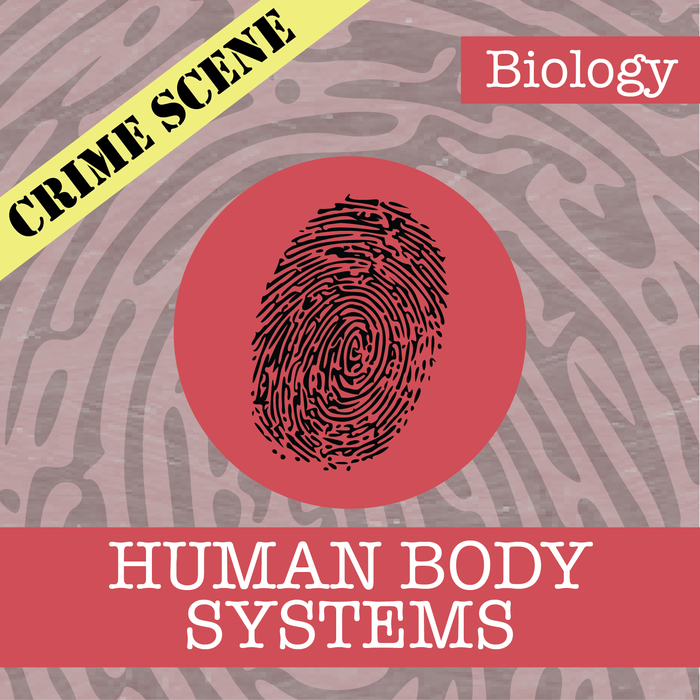 Crime Scene: Biology - Human Body Systems - Identifying Fake News Activity