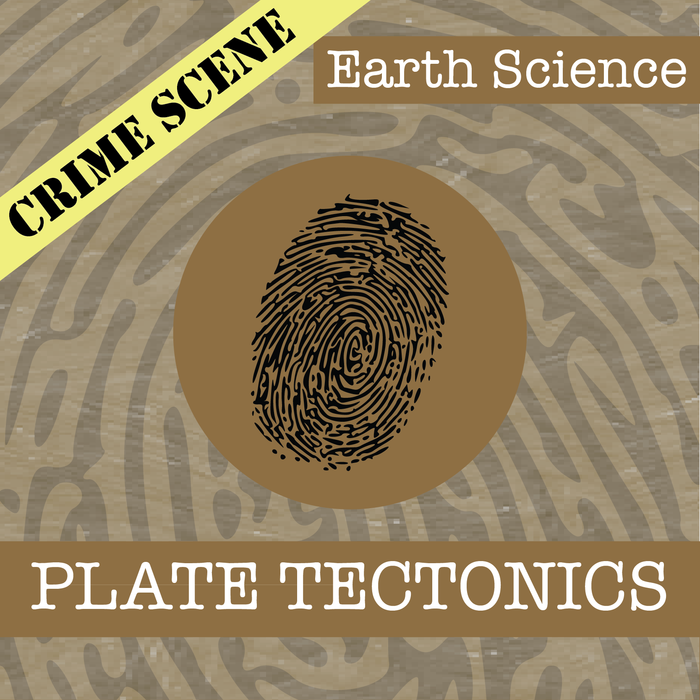 Crime Scene: Earth Science - Plate Tectonics - Identifying Fake News Activity