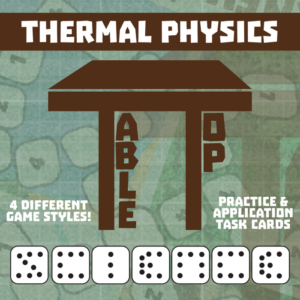 tabletop science -- thermal physics -- game-based small group practice