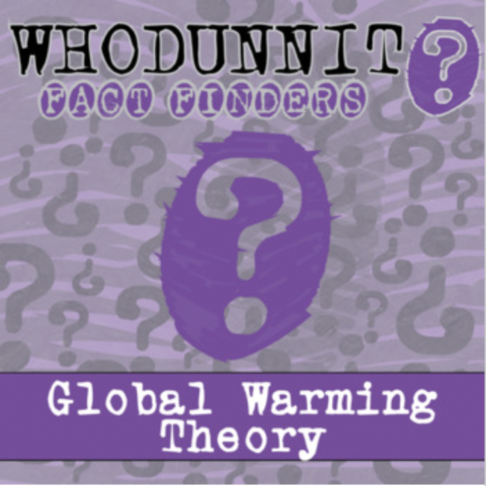 Whodunnit? - Global Warming Theory - Knowledge Building Activity