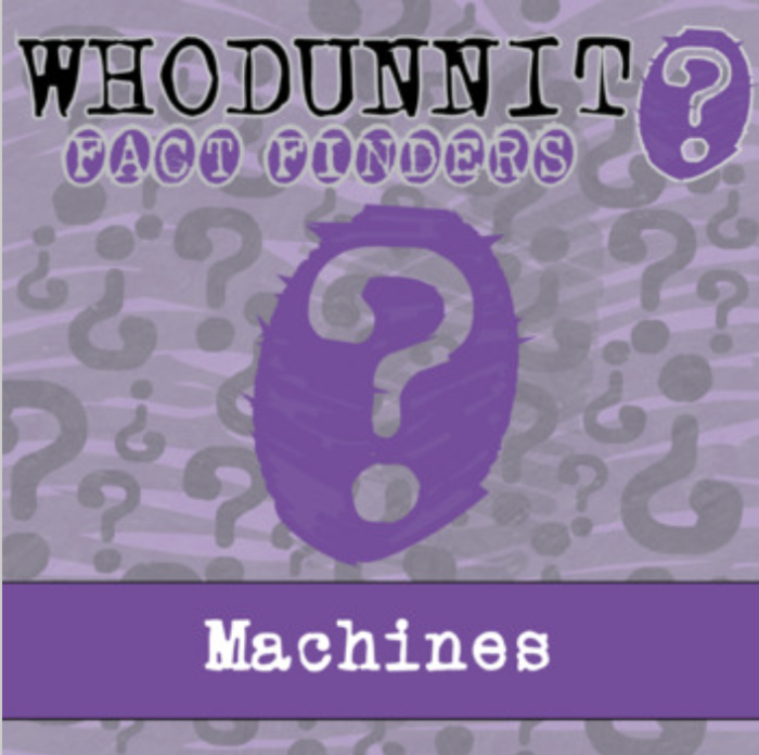 Whodunnit? - Machines - Knowledge Building Activity