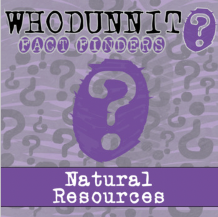 Whodunnit? - Natural Resources - Knowledge Building Activity