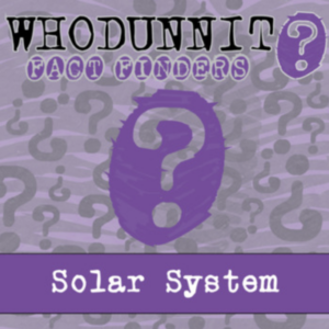 whodunnit? - solar system - knowledge building activity