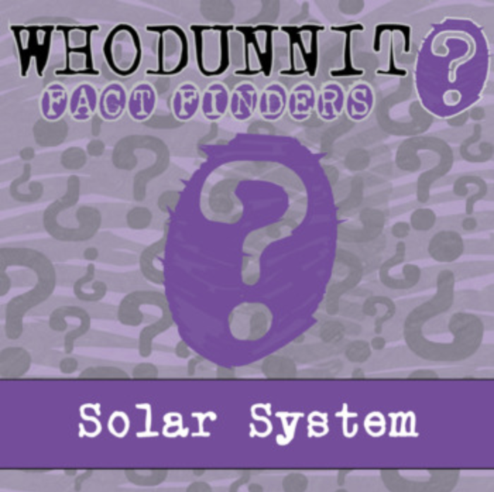 Whodunnit? - Solar System - Knowledge Building Activity