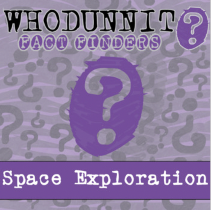 Whodunnit? - Space Exploration - Knowledge Building Activity