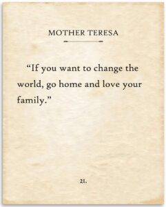 mother teresa - if you want to change the world - motivational print for living room decor, classic family sign and great housewarming gift, 11x14 unframed typography book page print poster