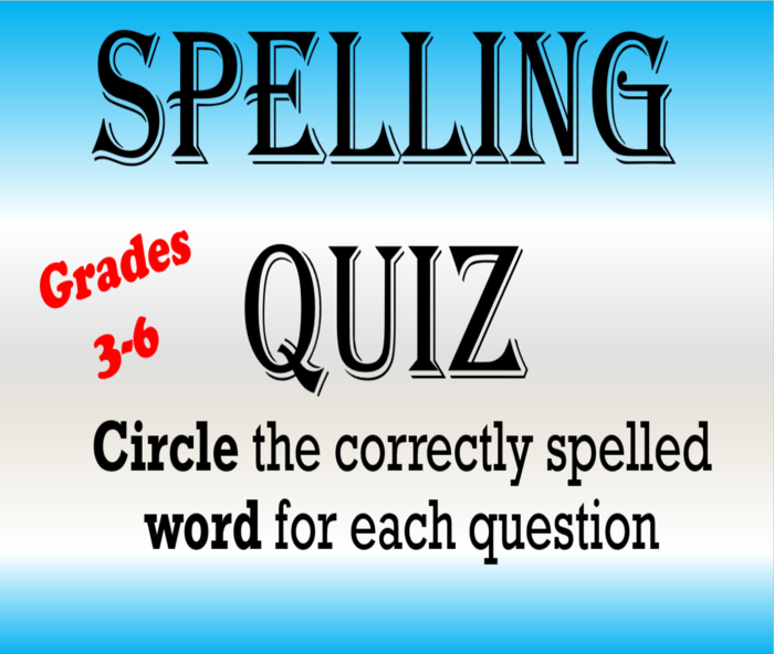 Spelling Quiz- Multiple Choice- Visual Learning- Grades 3-6