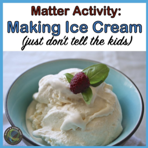 matter: making ice cream
