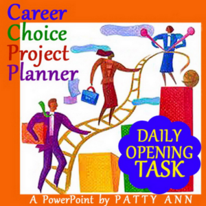 career choice job project planner: daily class opening task in an editable powerpoint! formatted and designed for updates!