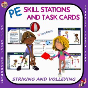 pe skill stations and task cards- “striking and volleying”