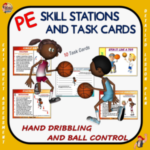 pe skill stations and task cards- “hand dribbling and ball control”