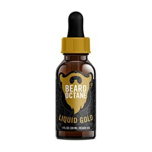 beard octane: liquid gold - natural beard oil w/argan oil - 1 oz - promotes healthy softer beards - made in usa - premium handcrafted beard care