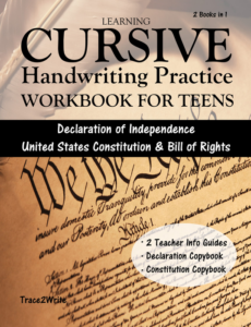 learning cursive: handwriting practice workbook for teens (featuring the declaration of independence | us constitution & bill of rights)