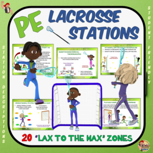 pe lacrosse stations- 20 "lax to the max" zones