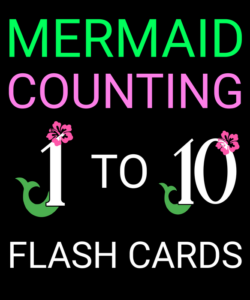 mermaid counting numbers 1 to 10 flash cards